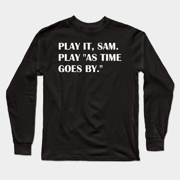 PLAY IT SAM Long Sleeve T-Shirt by mabelas